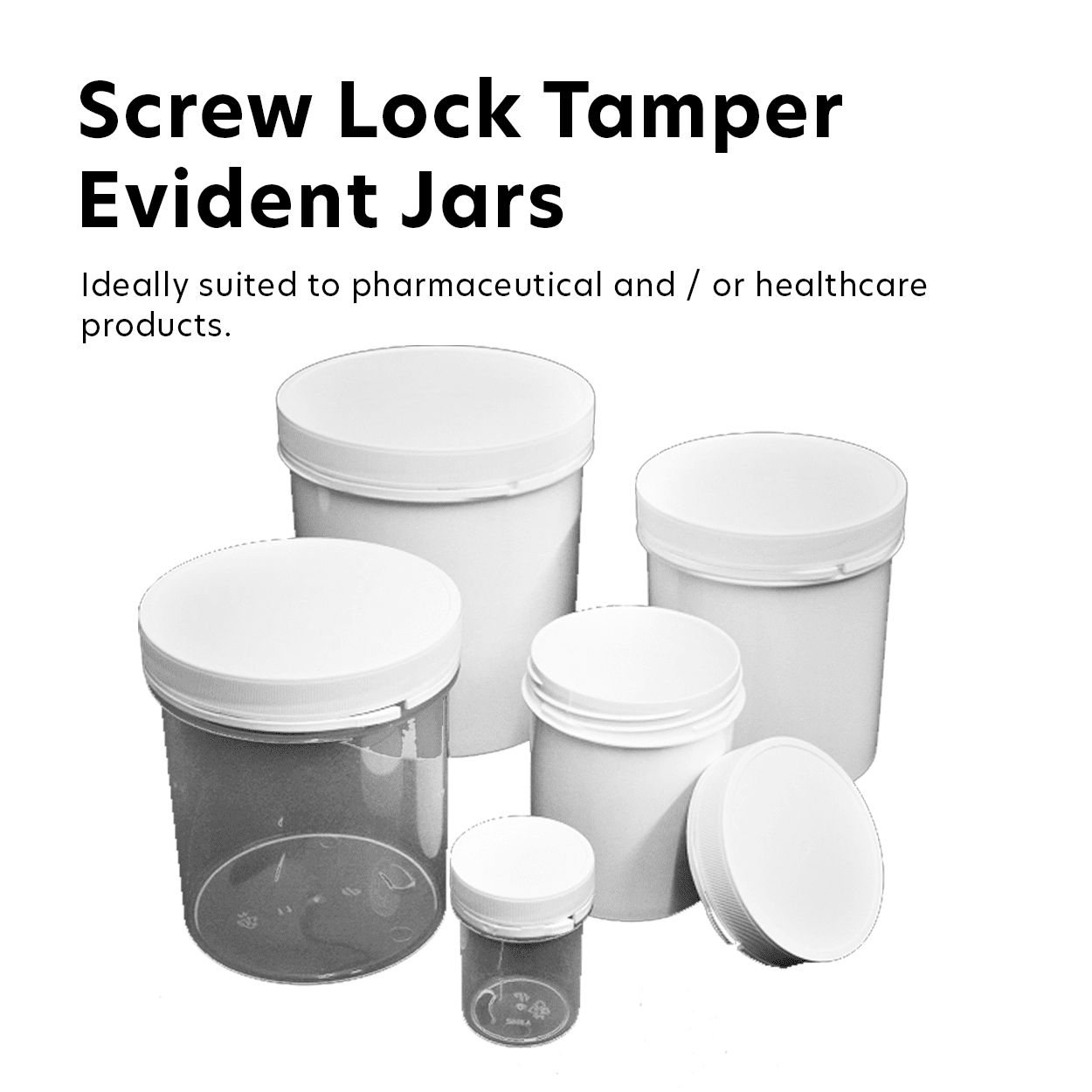 Screw Lock Tamper Evident Jars