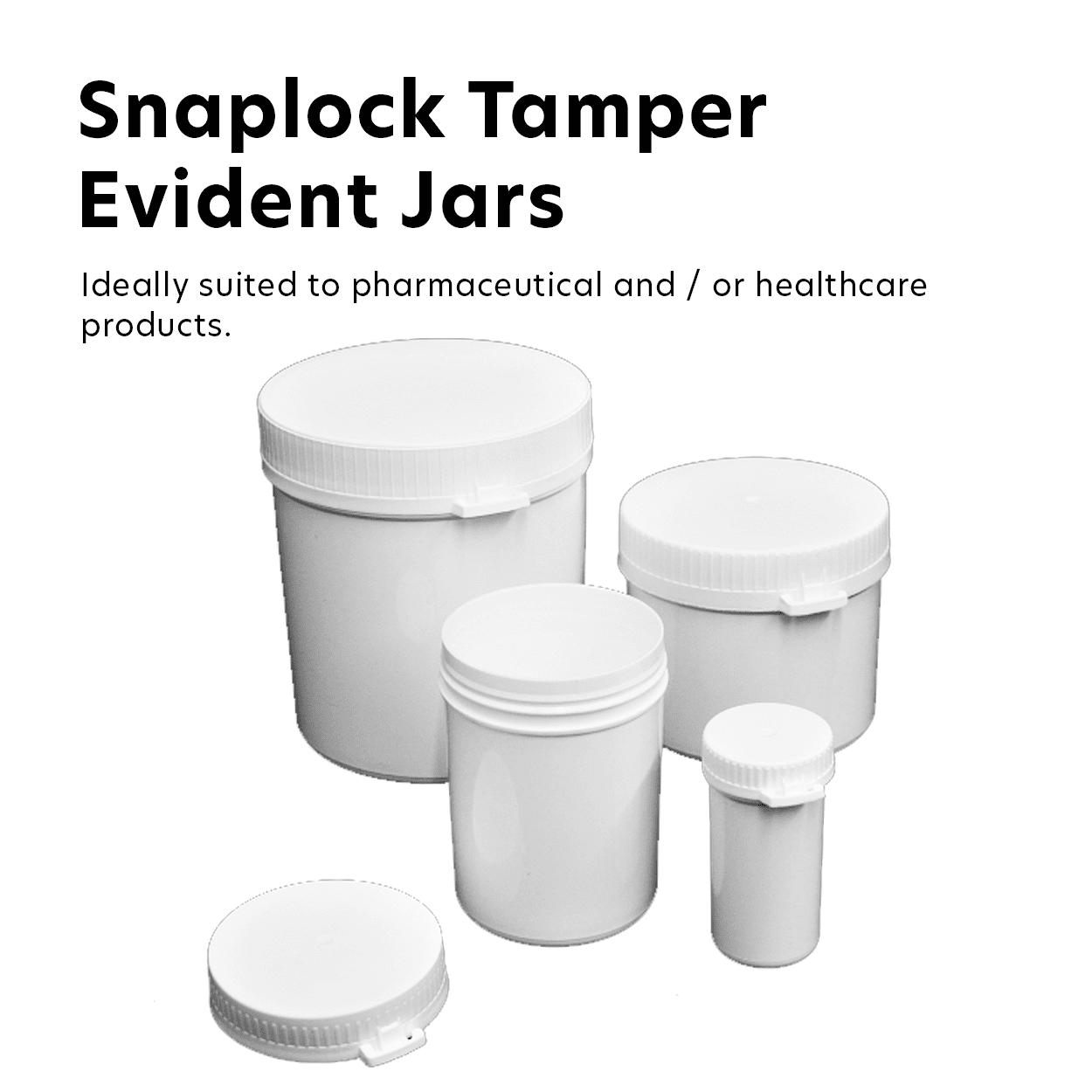 Snaplock Tamper Evident Jars